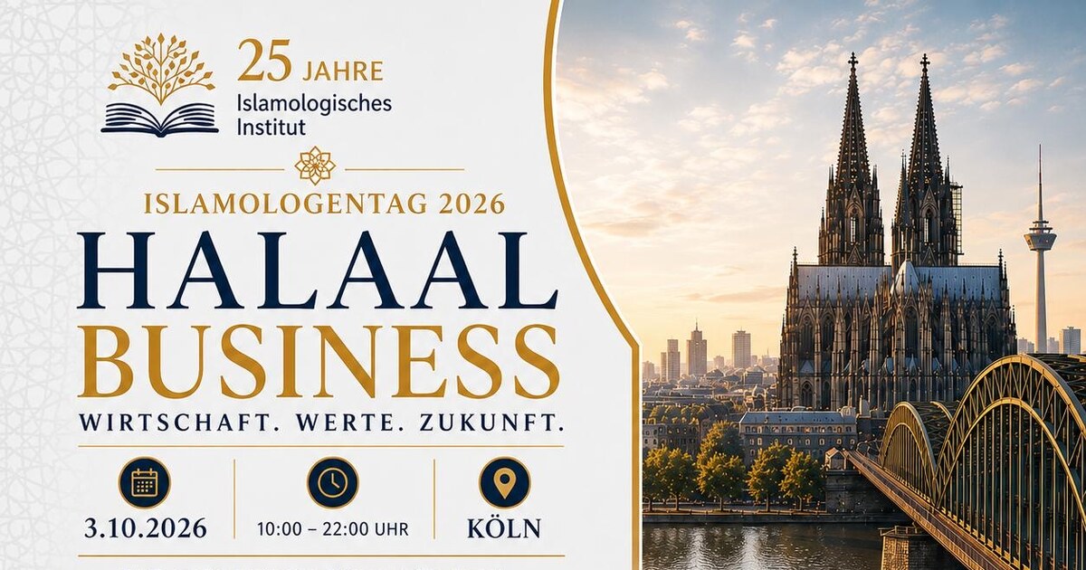 Islamologentag 2026, Halaal Business, am 3. Oktober 2026 in Köln